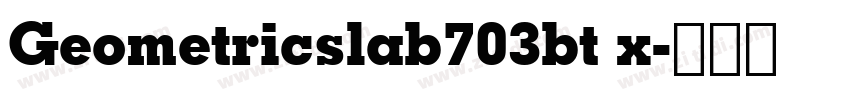 Geometricslab703bt x字体转换